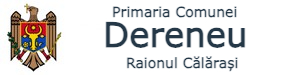 Primăria Dereneu | Pagina Web Oficială a Primăriei Comunei Dereneu – Raionul Călărași